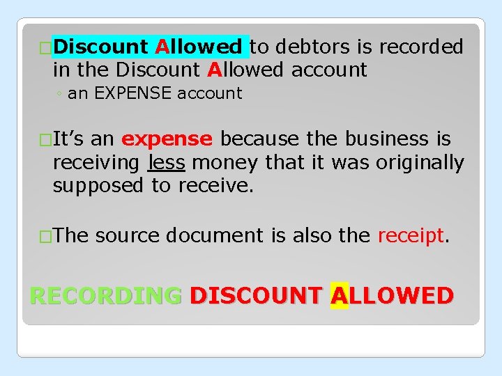 RECEIPTS FROM DEBTORS and DISCOUNTS ALLOWED GRADE 10