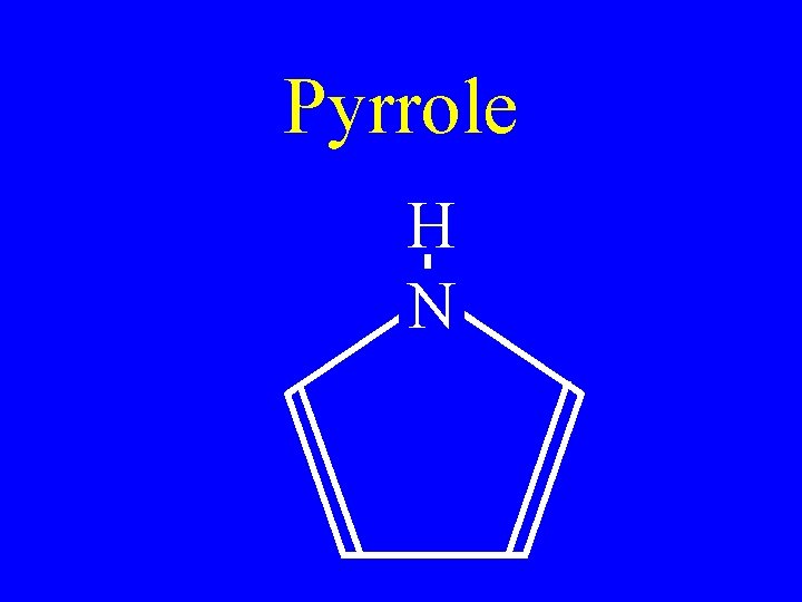 Pyrrole H N 