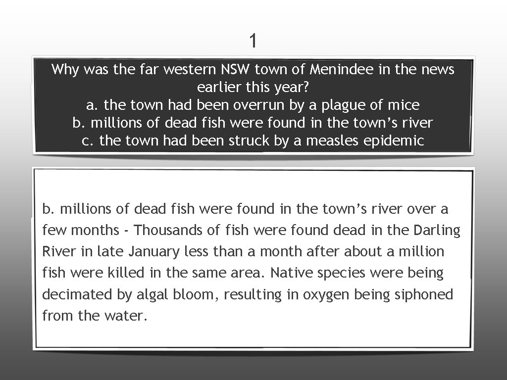 1 Why was the far western NSW town of Menindee in the news earlier