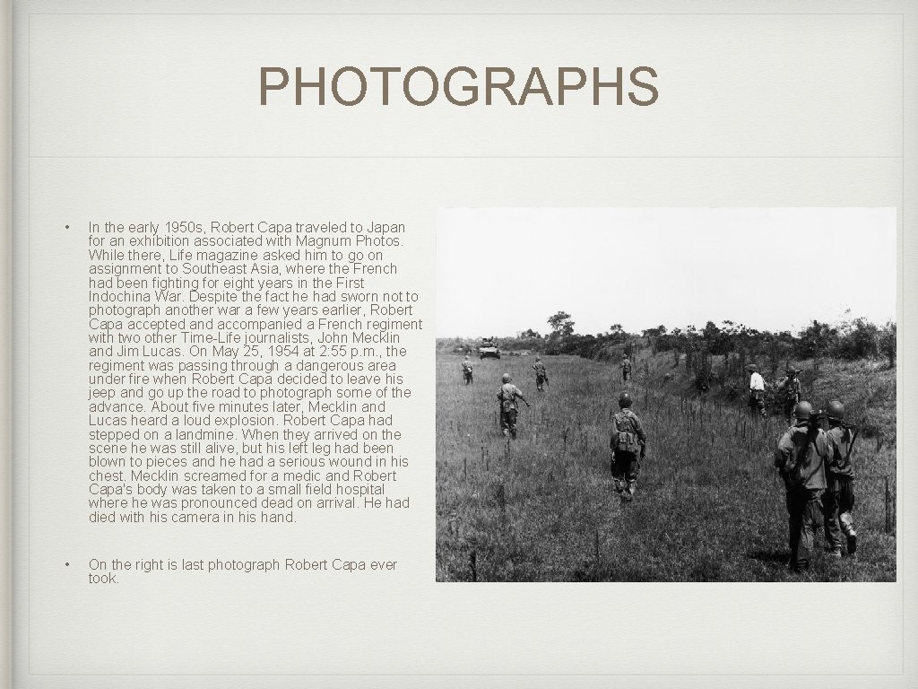 PHOTOGRAPHS • In the early 1950 s, Robert Capa traveled to Japan for an