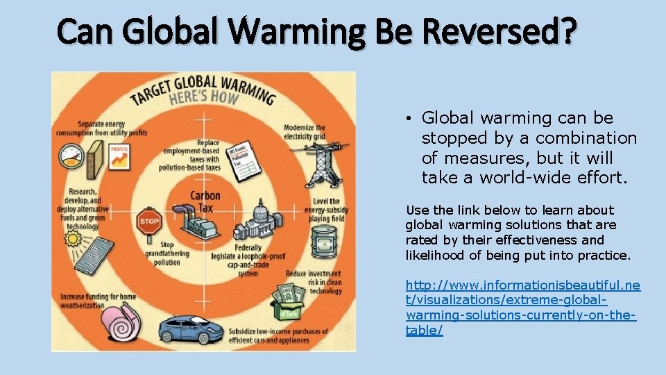 Can Global Warming Be Reversed? • Global warming can be stopped by a combination