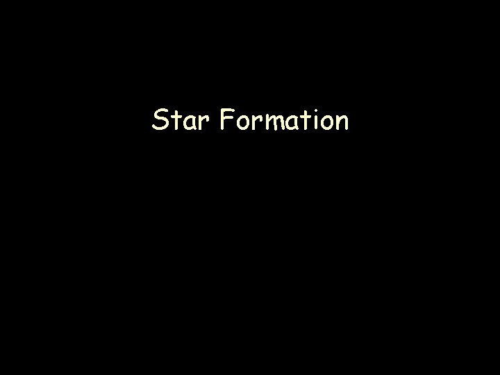 Star Formation 