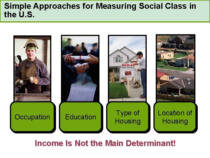Simple Approaches for Measuring Social Class in the U. S. Occupation Education Type of