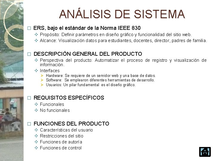 ANÁLISIS DE SISTEMA � ERS, bajo el estándar de la Norma IEEE 830 v