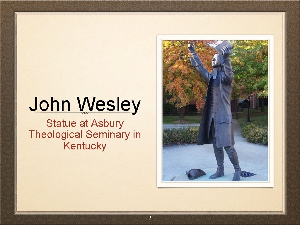 John Wesley Statue at Asbury Theological Seminary in Kentucky 3 