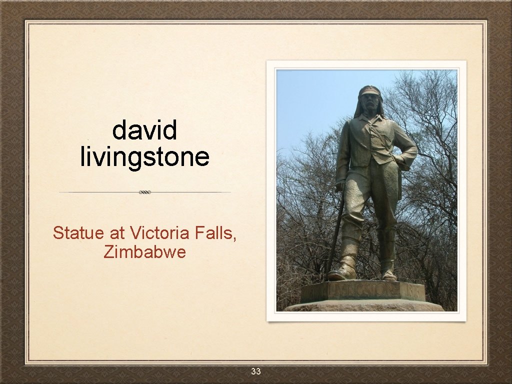 david livingstone Statue at Victoria Falls, Zimbabwe 33 