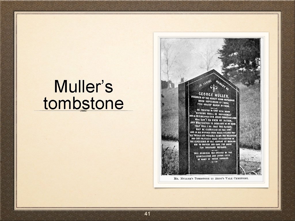 Muller’s tombstone 41 