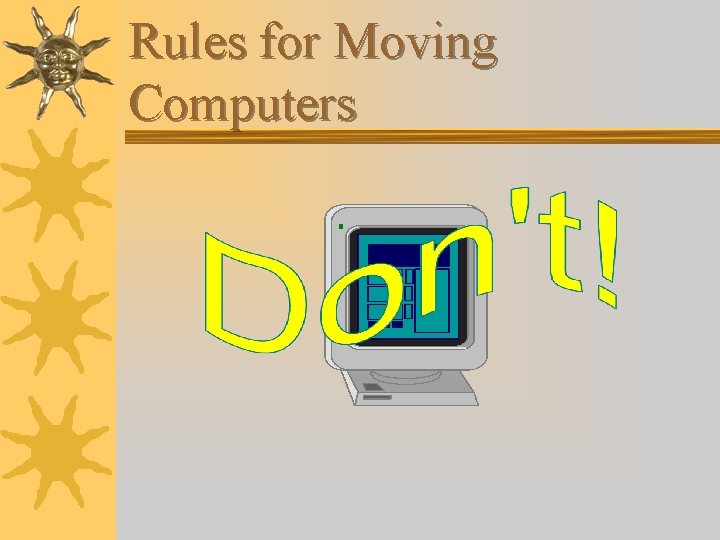 Rules for Moving Computers 
