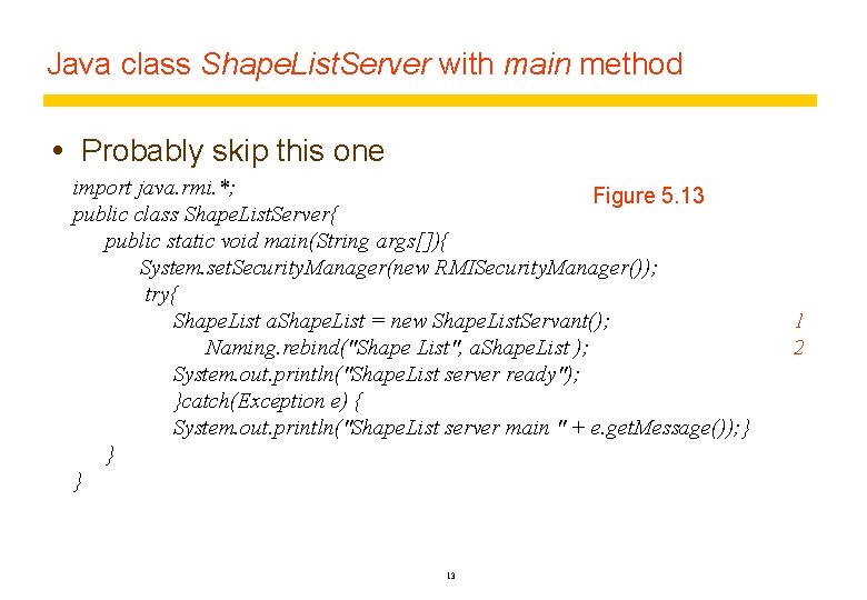 Java class Shape. List. Server with main method Probably skip this one import java. Java class Shape. List. Server with main method Probably skip this one import java.