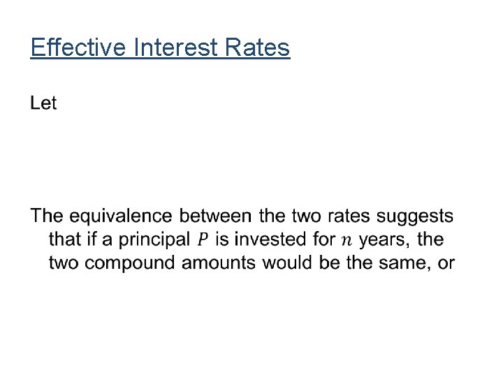 Effective Interest Rates • 