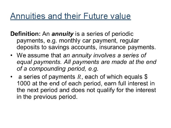 Annuities and their Future value • 