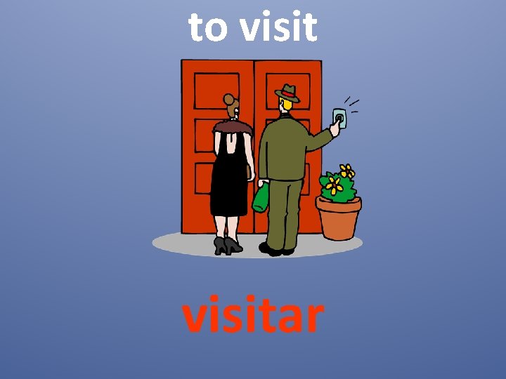 to visitar 