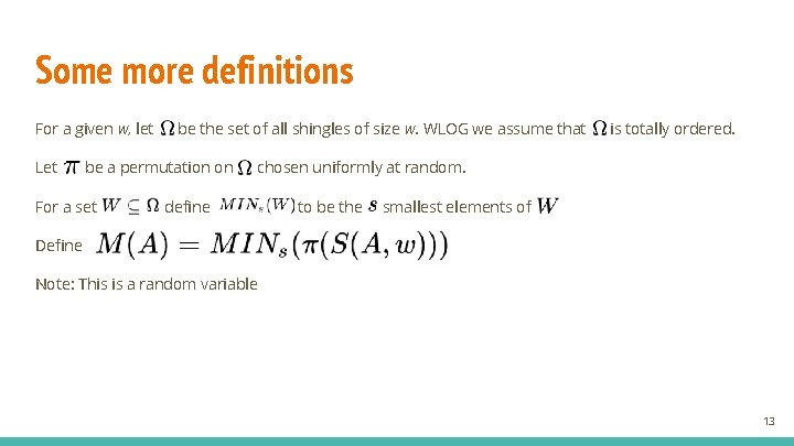 Some more definitions For a given w, let Let be the set of all