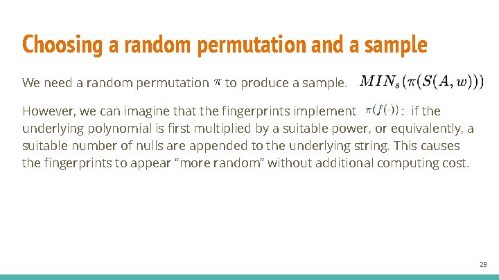 Choosing a random permutation and a sample We need a random permutation to produce