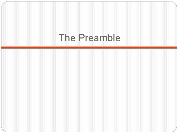 The Preamble 