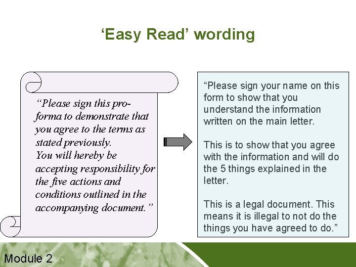 ‘Easy Read’ wording “Please sign this proforma to demonstrate that you agree to the