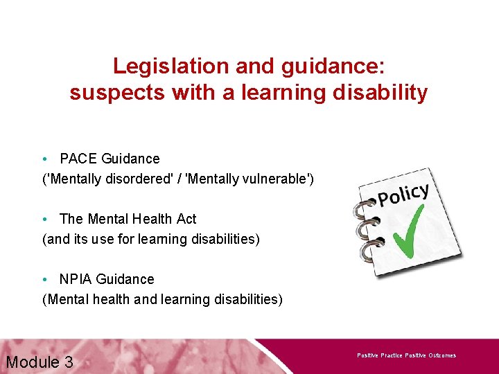 Legislation and guidance: suspects with a learning disability • PACE Guidance ('Mentally disordered' /