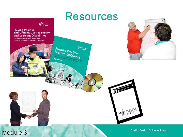 Resources Module 3 Positive Practice Positive Outcomes 