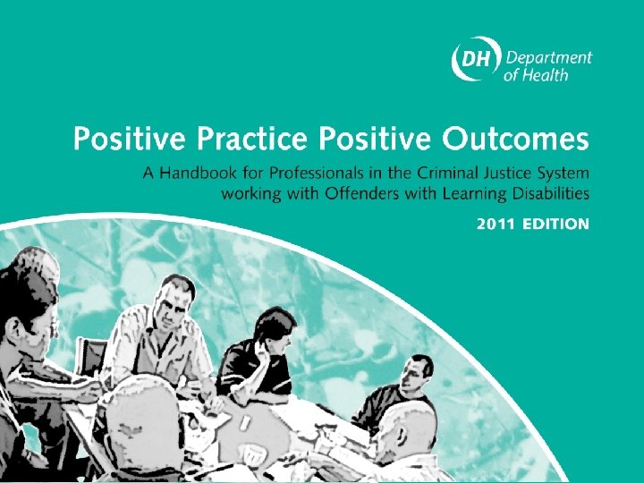 Positive Practice Positive Outcomes 