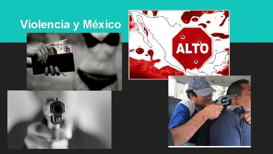 Violencia y México 