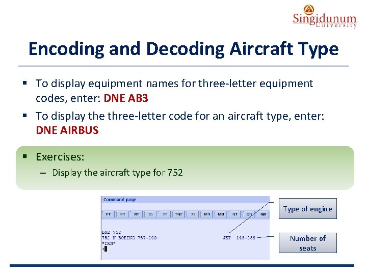 AUSTRIAN SERBIAN TOURISM PROGRAMMES Encoding and Decoding Aircraft Type § To display equipment names