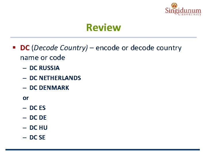 AUSTRIAN SERBIAN TOURISM PROGRAMMES Review § DC (Decode Country) – encode or decode country