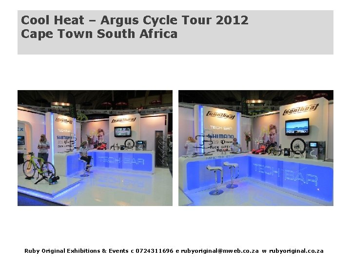 Cool Heat – Argus Cycle Tour 2012 Cape Town South Africa Ruby Original Exhibitions