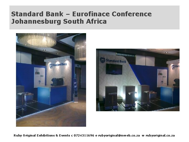 Standard Bank – Eurofinace Conference Johannesburg South Africa Ruby Original Exhibitions & Events c