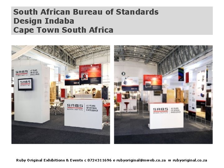 South African Bureau of Standards Design Indaba Cape Town South Africa Ruby Original Exhibitions