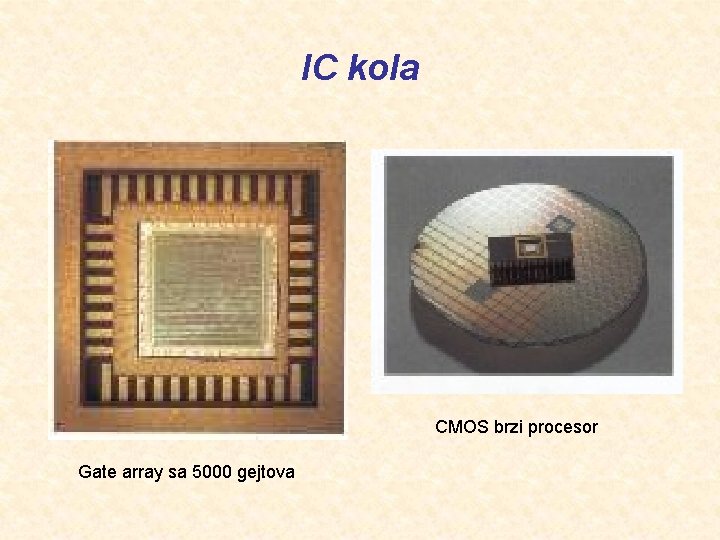 IC kola CMOS brzi procesor Gate array sa 5000 gejtova 