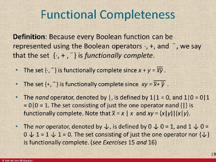 Functional Completeness 19 © 2019 Mc. Graw-Hill Education 