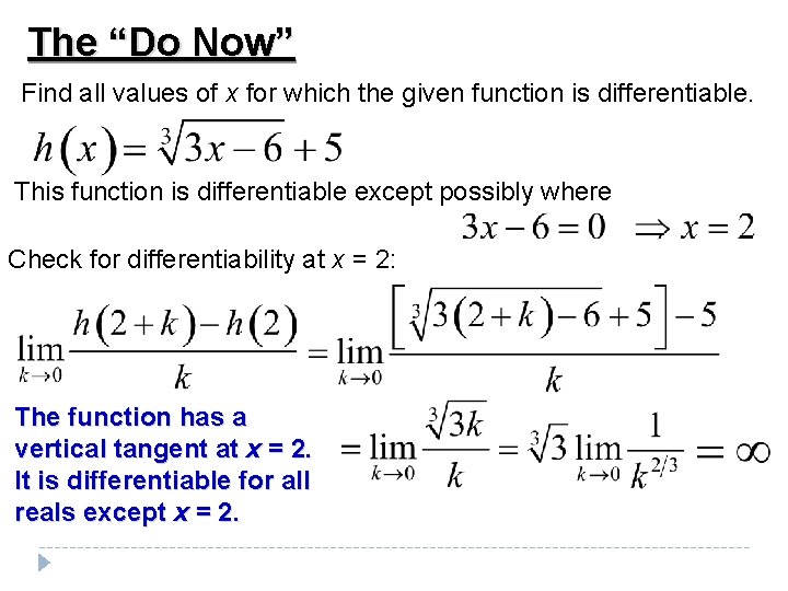 The “Do Now” Find all values of x for which the given function is The “Do Now” Find all values of x for which the given function is