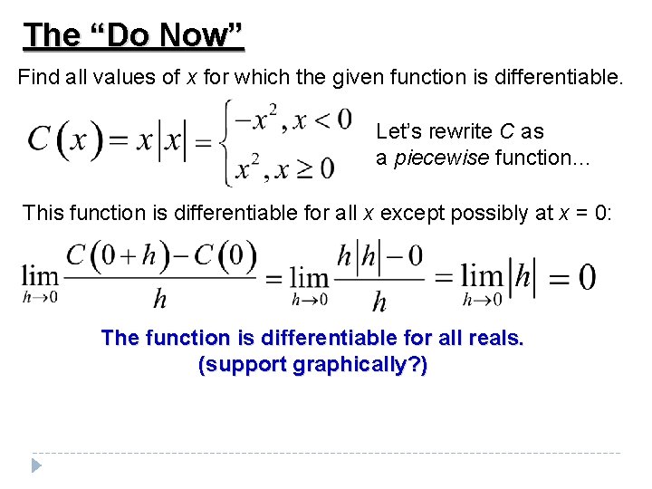 The “Do Now” Find all values of x for which the given function is The “Do Now” Find all values of x for which the given function is