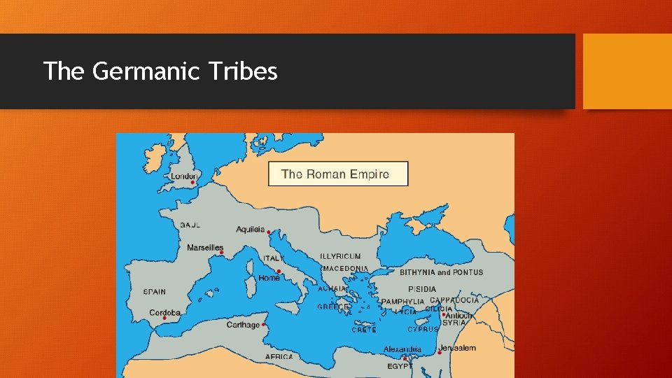 The Germanic Tribes 
