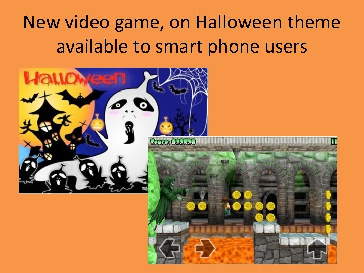 New video game, on Halloween theme available to smart phone users 