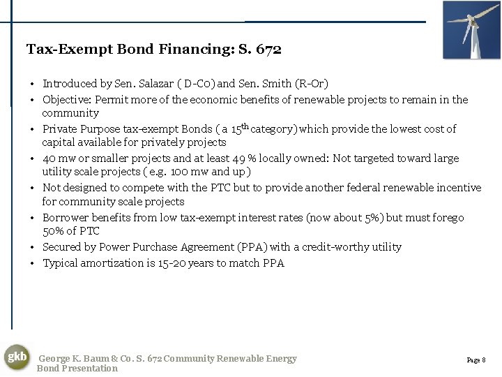 Tax-Exempt Bond Financing: S. 672 • Introduced by Sen. Salazar ( D-C 0) and