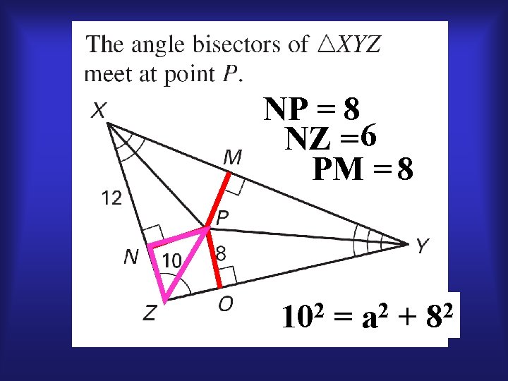 NP = 8 NZ = 6 PM = 8 102 = a 2 +