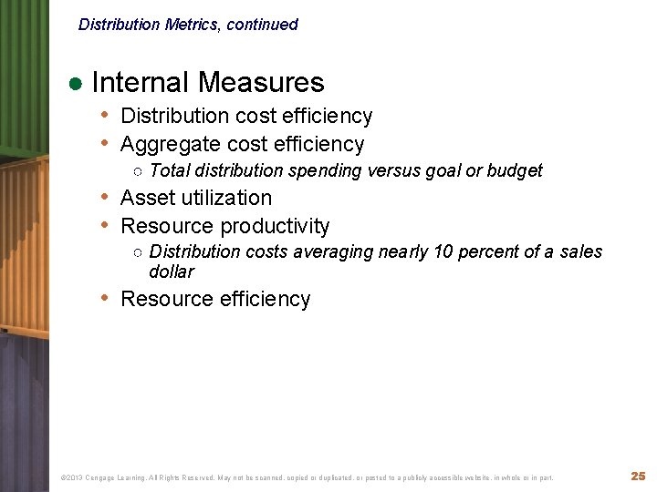 Distribution Metrics, continued ● Internal Measures • Distribution cost efficiency • Aggregate cost efficiency