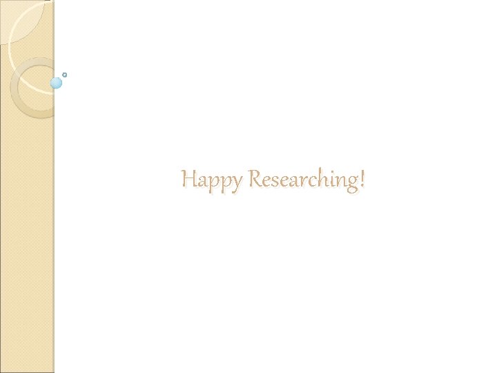 Happy Researching! 