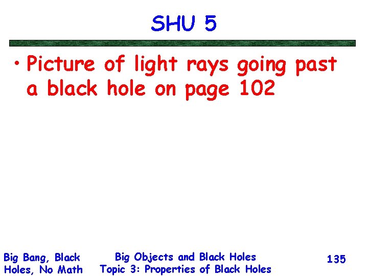 SHU 5 • Picture of light rays going past a black hole on page