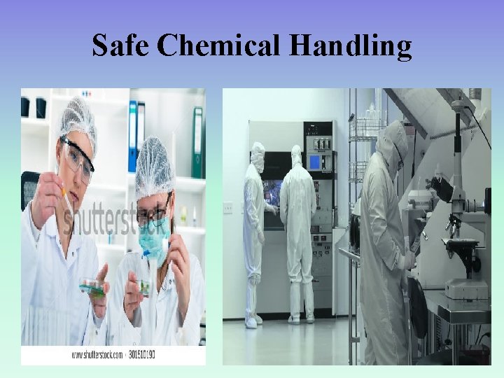 Safe Chemical Handling 