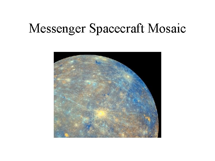 Messenger Spacecraft Mosaic 