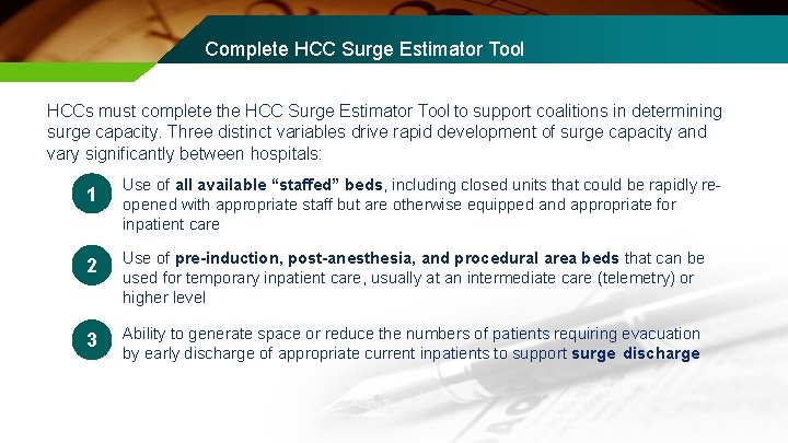 Complete HCC Surge Estimator Tool HCCs must complete the HCC Surge Estimator Tool to