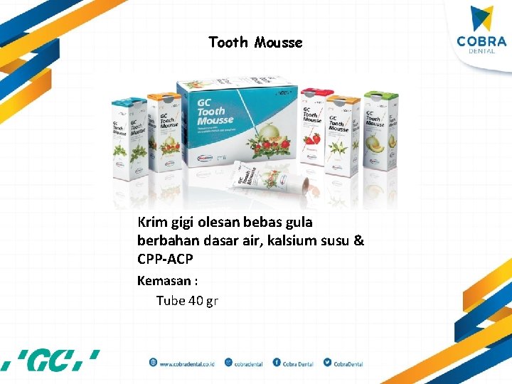 Tooth Mousse Krim gigi olesan bebas gula berbahan dasar air, kalsium susu & CPP-ACP
