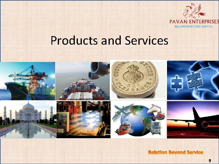 Products and Services 9 