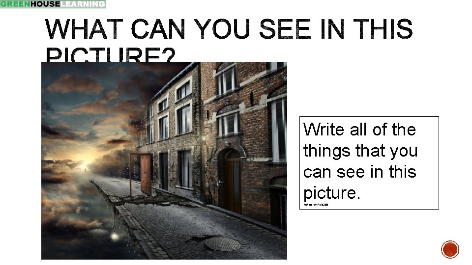 Write all of the things that you can see in this picture. Picture by