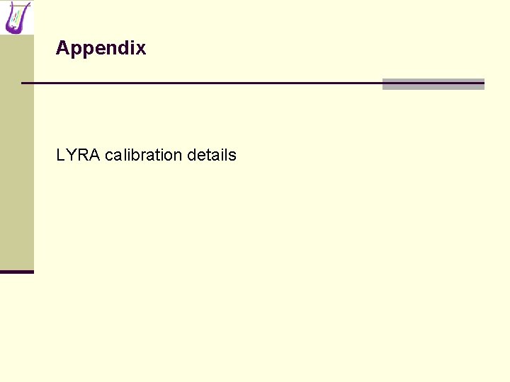 Appendix LYRA calibration details 