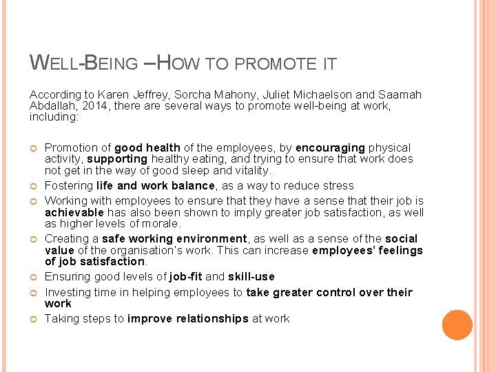 WELL-BEING – HOW TO PROMOTE IT According to Karen Jeffrey, Sorcha Mahony, Juliet Michaelson