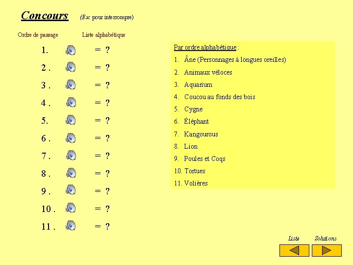 Concours Ordre de passage 1. (Esc pour interrompre) Liste alphabétique = ? Par ordre