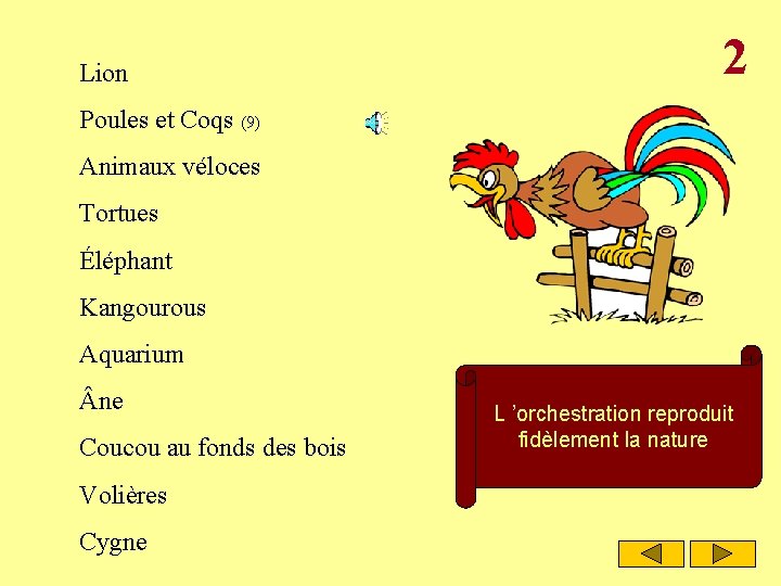 Lion 2 Poules et Coqs (9) Animaux véloces Tortues Éléphant Kangourous Aquarium ne Coucou